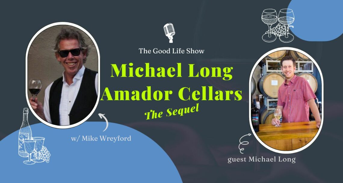 michael long amador cellars sequel featured image