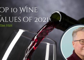 wine spectator's senior editor tim fish reviews the top 10 wine values of 2021